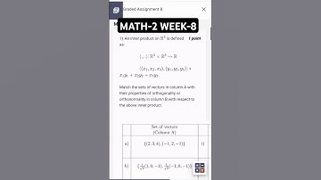 MATHEMATICS-2 WEEK-8 GRADED ASSIGNMENT IITMBS