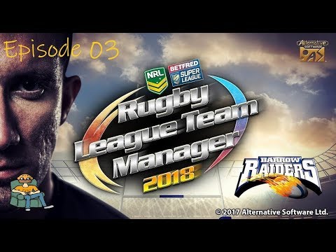 Rugby League Team Manager 2018 - Ep 03 - Cup Final!