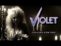 Violet  calling for you official music 2024