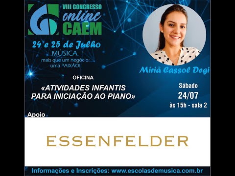 CAEM | Atividades Infantis para iniciação ao piano com Miriã Cassol Degi