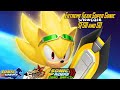 Extreme Gear Super Sonic showcase in SFSB and SD (Combined Gameplay)