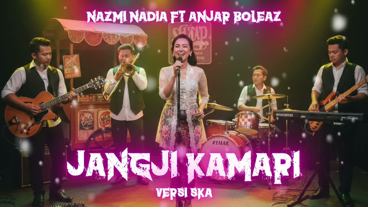 Jangji Kamari - Nazmi Nadia (Versi SKA) Enakeun Pisan Pokonamah