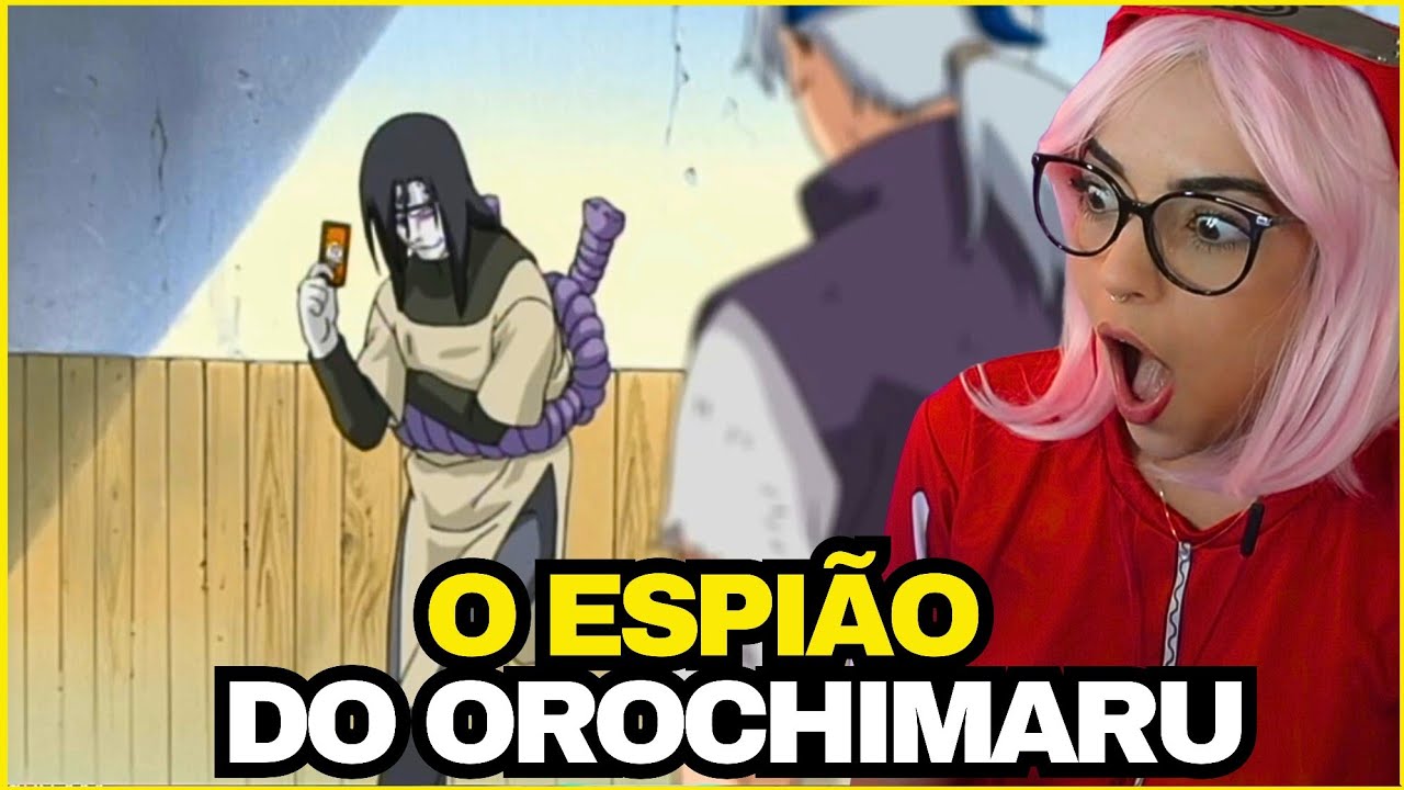 O ESPIÃO DO OROCHIMARU 
