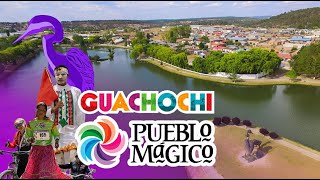 Pueblo Mágico Guachochi Chihuahua