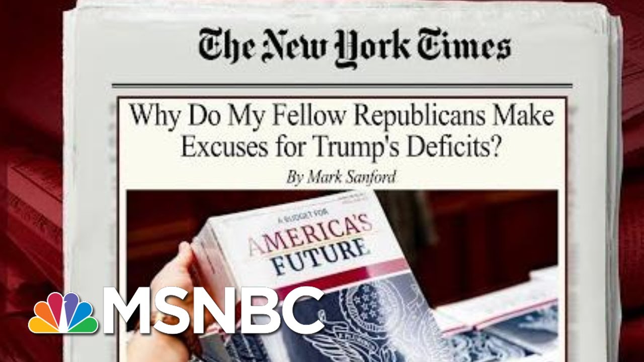 Mark Sanford Says GOP Letting Trump Drive U S To Financial Ruin Mark Sanford Says GOP Letting Trump Drive U S To Financial Ruin