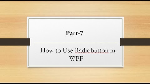 Mastering WPF  || Radio Button Control || In Urdu/Hindi