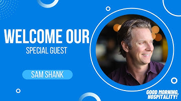 Sam Shank, Co-Founder & Former CEO of HotelTonight