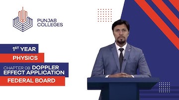 PGC Lectures-Inter Part 1-Fedreal Board-Physics-Chapter 8-Applications of Doppler effect