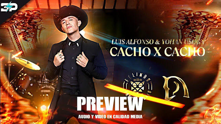 INICIO - CACHO X CACHO - LUIS ALFONSO ✘ YOHAN USUGA - © VIDEO RMX - DJ 3DW1N PIÑEROS !!