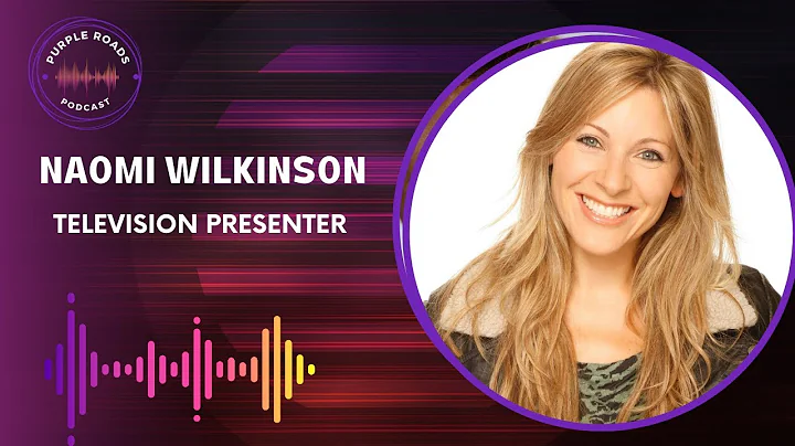 Purple Roads 102 | Naomi Wilkinson | Television Pr...