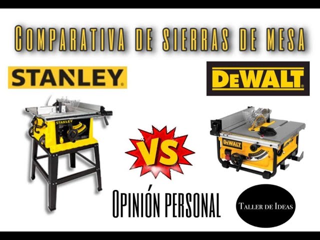 Comparativa Sierras de mesa #Stanley vs #Dewalt Dwe480 opinión personal - YouTube