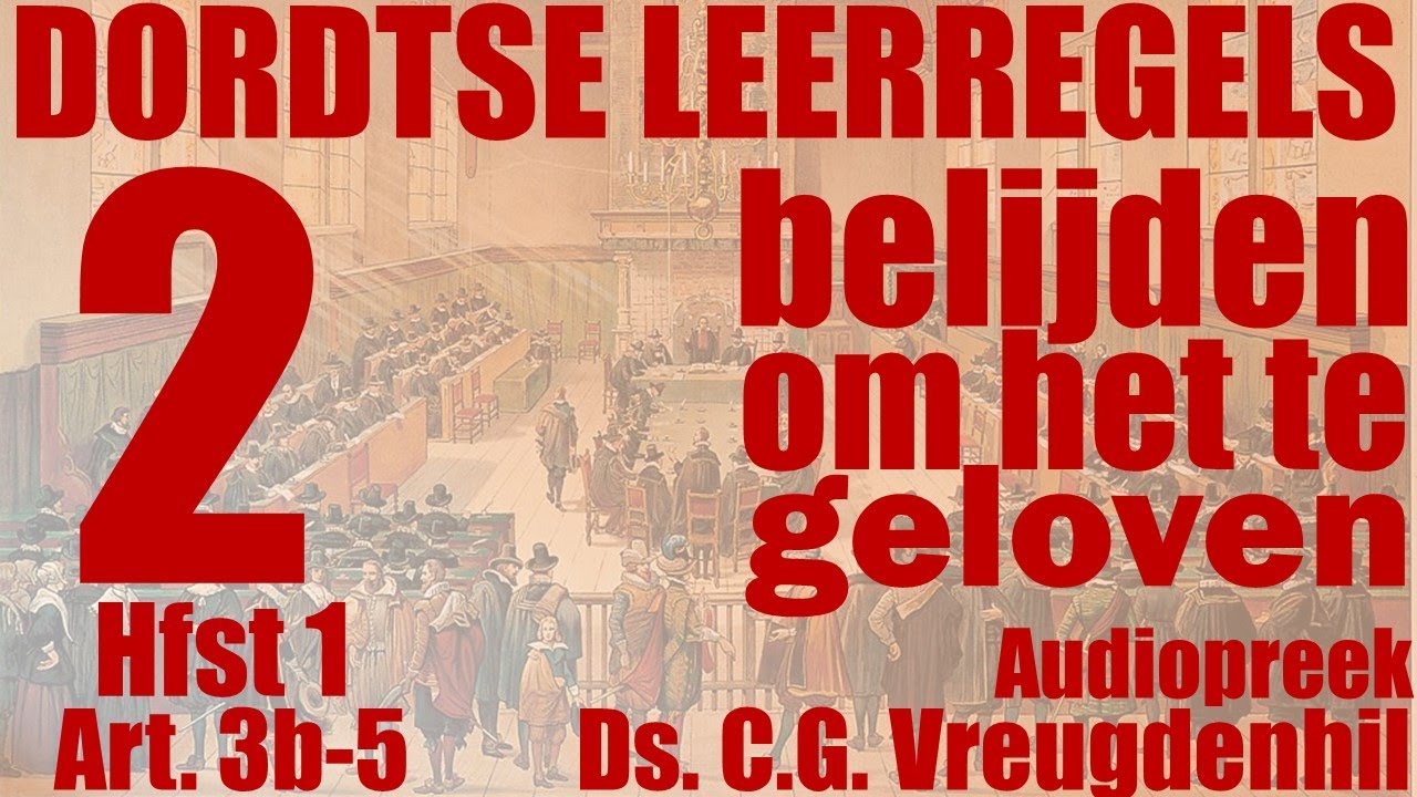Ds C G Vreugdenhil Dordtse Leerregels Hoofdstuk 1 Artikel 3b 5 ds-c-g-vreugdenhil-dordtse-leerregels-hoofdstuk-1-artikel-3b-5