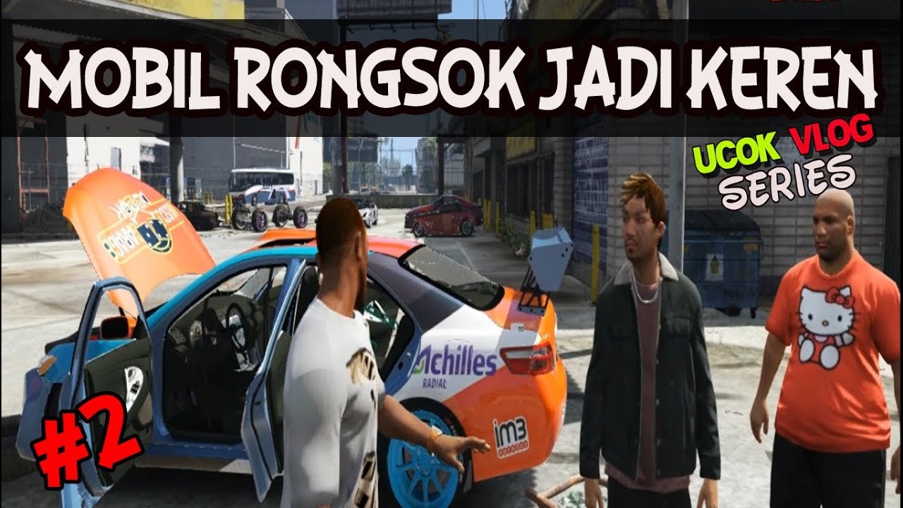 GTA V VLOG Modif Mobil Rongsokan Jadi Mobil Balap Part 2 GTA