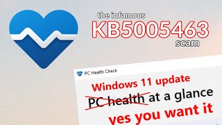 Microsoft KB5005463 Scam - PC Health Check