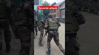 Terrorist attack #armylover #indianarmy # shost