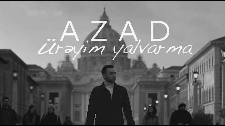 Azad Shabanov - ryim Yalvarma