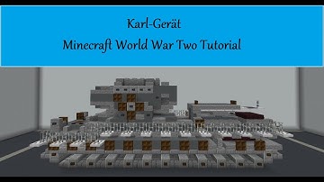 Karl-Gerät Minecraft World War Two Tutorial