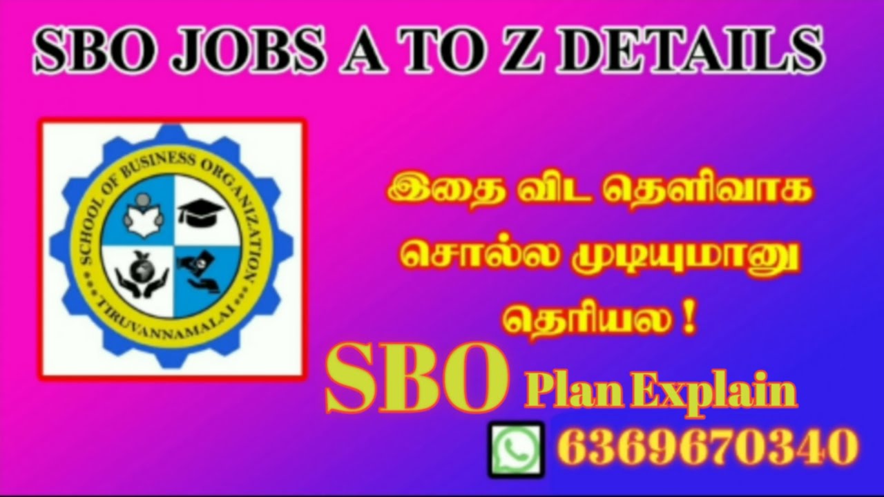 SBO Jobs Details Explanations (A To Z) Details 
