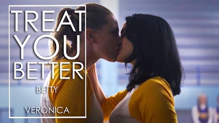 betty & veronica | treat you better