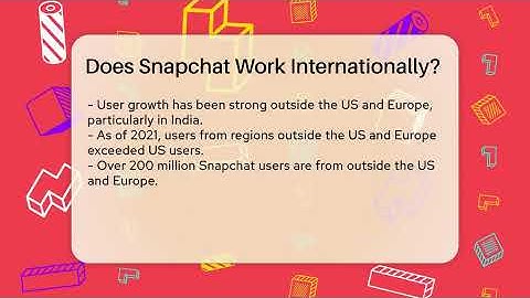 Does Snapchat Work Internationally? - Everyday-Networking