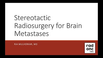 SRS for Brain Metastases: Part 1