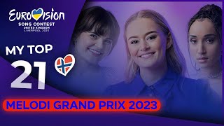 Video thumbnail of "🇳🇴 Melodi Grand Prix 2023 | My Top 21 (Norway Eurovision 2023)"