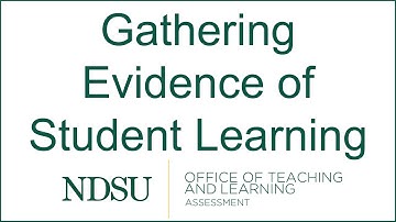 Gathering Evidence of Student Learning