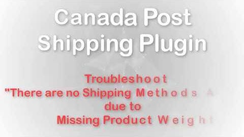 Troubleshoot "No Shipping Methods Available" for WooCommerce Canada Post Shipping plugin.?