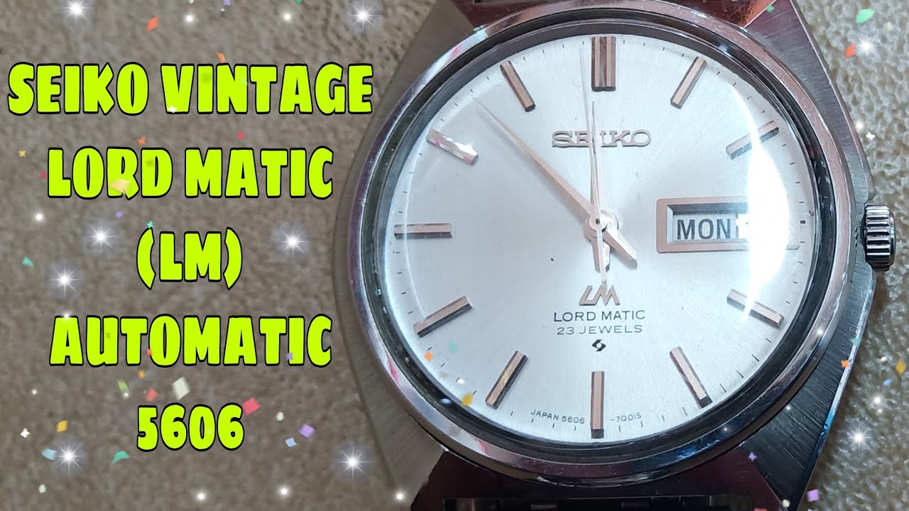 Ka Watchiador, # Vintage (LM) LORD MATIC SEIKO 5606A. Repair and Buffing  the Case. - YouTube