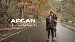 Afgan - Ku Dengannya Kau Dengan Dia | Official Video Clip  - Durasi: 5:03. 