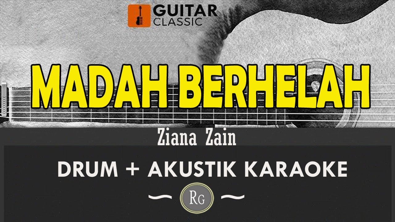 MADAH BERHELAH - ZIANA ZAIN [ DRUM AKUSTIK KARAOKE ]