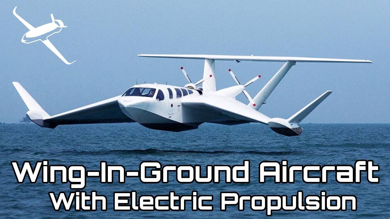 Wing in Ground Electric Aircraft Future of coastal transport YouTube