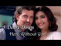 3 Doors Down - Here Without You (Tradução)