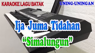 IJA JUMA TIDAHAN [LAGU SIMALUNGUN] UNING-UNINGAN F=DO