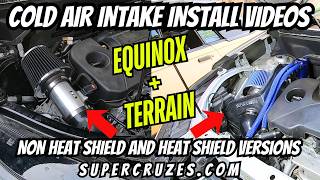 Equinox And Terrain Cold Air Intake Install Both Versions