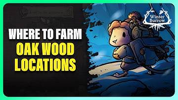 Oak Wood Farming Location - Winter Burrow