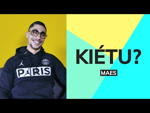 Youtube: Kiétu : Maes
