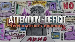 Episode 2: Attention Deficit Hyperactivity Disorder (ADHD)