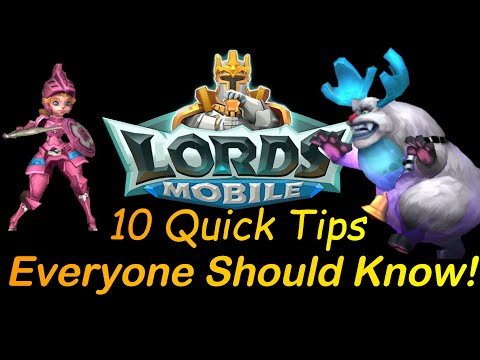 Lords Mobile! 10 Quick Tips EVERYONE Should Know