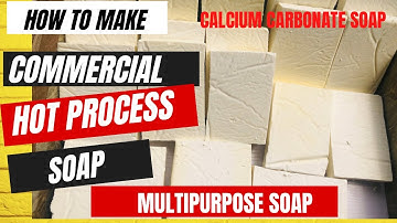 How to make Commercial Hot process Bar soap | hot process multipurpose soap with calcium carbonate.