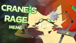CRANES RAGE | ANIMATION MEME