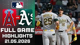 Los Angeles Angels Vs Oakland Athletics Full Game Highlights May 21, 2026 MLB Season 2026