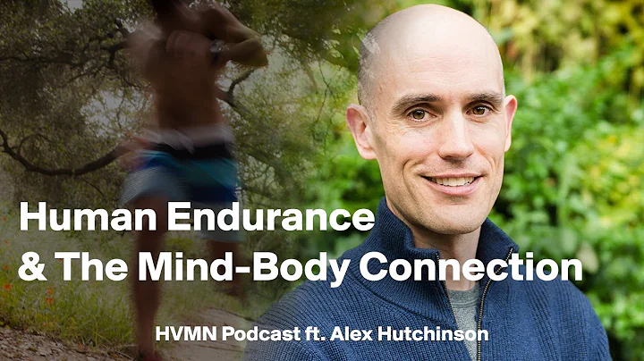 Human Endurance & The Mind-Body Connection ft. Ale...