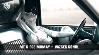 Mt & Ece Mumay   Vazgeç Gönül #Trap Resimi