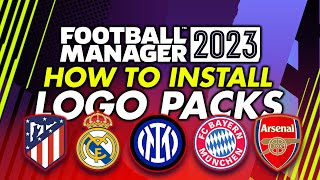 Logo Pack Install Guide Football Manager 2023 | How to get real club badges and logos into FM23