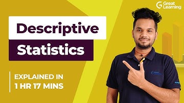 Descriptive Statistics | What is Descriptive Statistics ? | Mean, Median & Mode | Great Learning