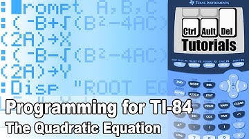 Programming for TI-84 - The Quadratic Equation