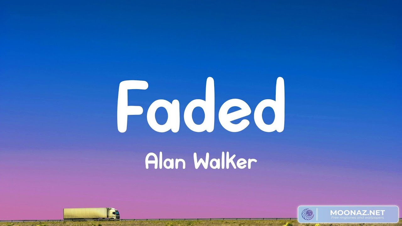 Alan faded текст. Faded Lyrics.