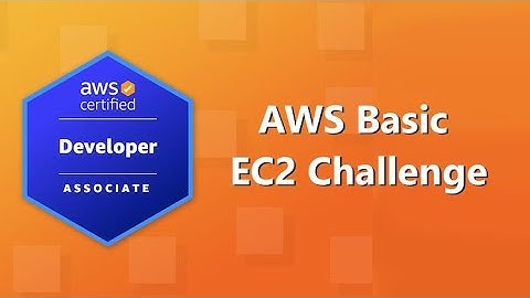 AWS Developer Associate (DVA-C02) Certification: AWS Basic EC2 Challenge