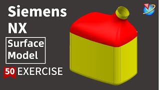 Siemens NX Tutorial for beginners,surface model of gasoline bottle exercise -50